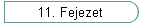 11. Fejezet