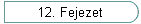 12. Fejezet