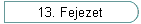 13. Fejezet