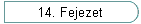 14. Fejezet