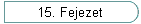 15. Fejezet