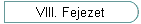 VIII. Fejezet